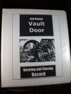 Vault Opening and Closing Record System
